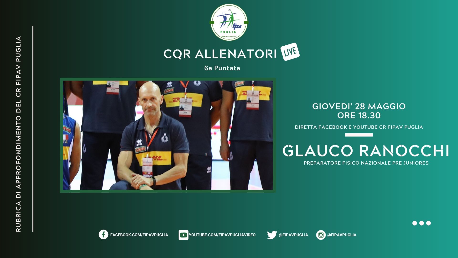 27-05-2020: #fipavpuglia – Glauco Ranocchi ospite della 6a puntata di “CQR Allenatori Live”