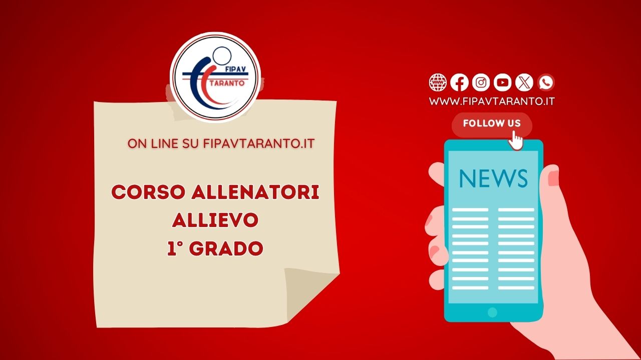 07-05-2024: #fipavtaranto – Domenica 26 maggio il Corso per Allievi allenatori e Allenatori 1° grado